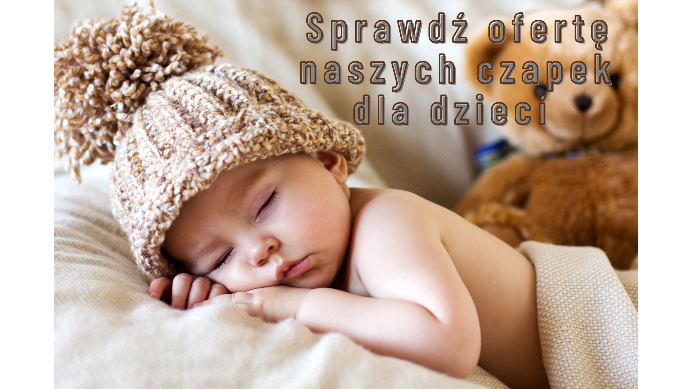 Czapki dla dzieci Czapki dla dzieci